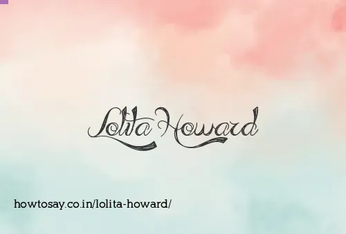 Lolita Howard