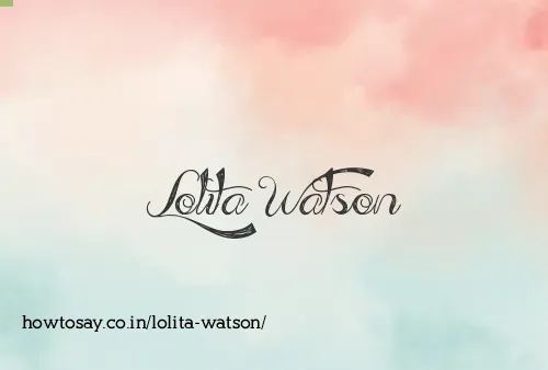 Lolita Watson