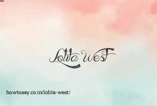 Lolita West