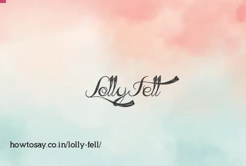Lolly Fell