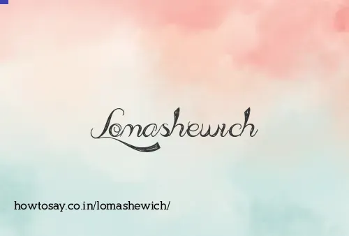 Lomashewich