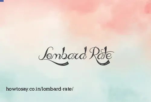 Lombard Rate