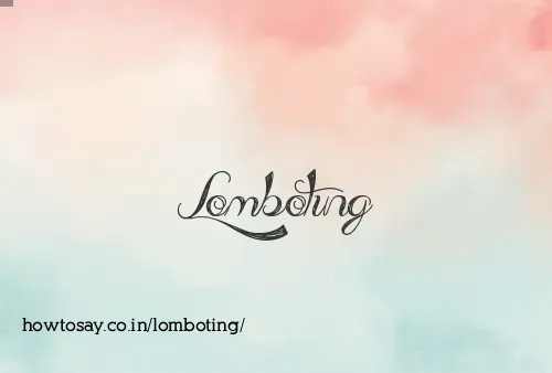 Lomboting