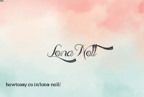 Lona Noll