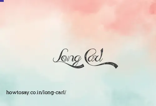 Long Carl