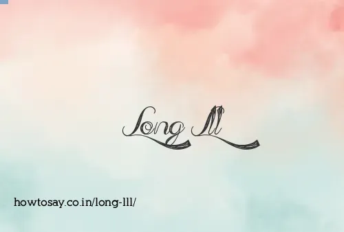 Long Lll