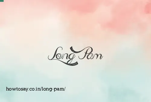 Long Pam