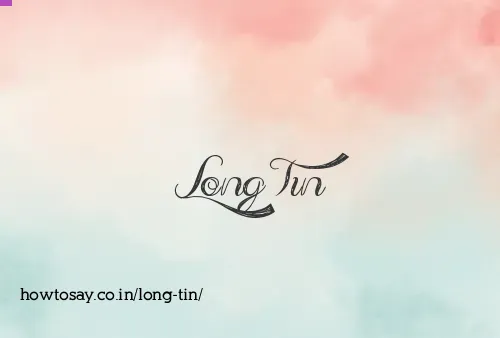 Long Tin