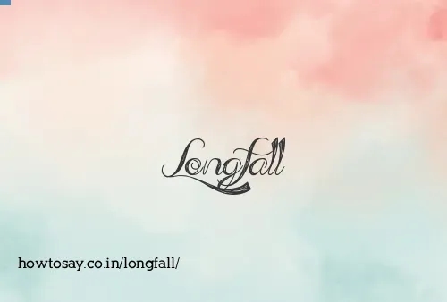 Longfall