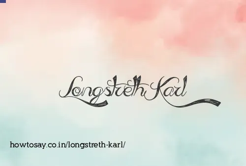 Longstreth Karl