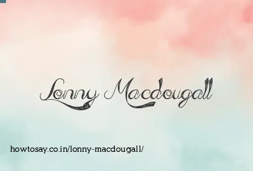 Lonny Macdougall