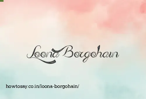 Loona Borgohain
