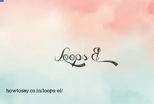 Loops El
