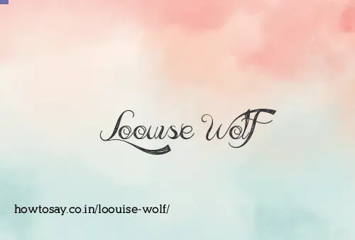 Loouise Wolf