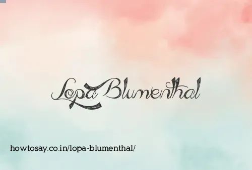 Lopa Blumenthal