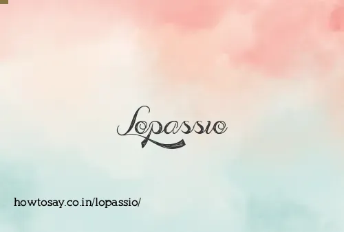 Lopassio