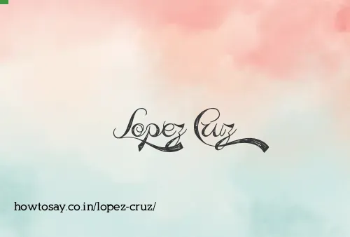 Lopez Cruz