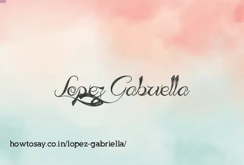 Lopez Gabriella