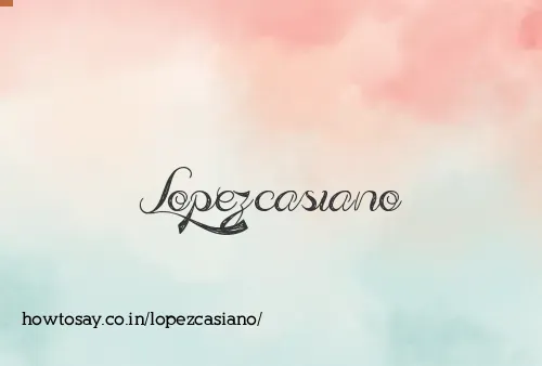 Lopezcasiano