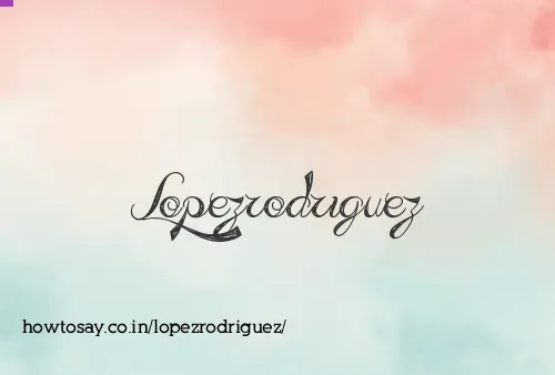 Lopezrodriguez