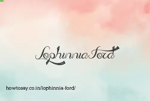 Lophinnia Ford
