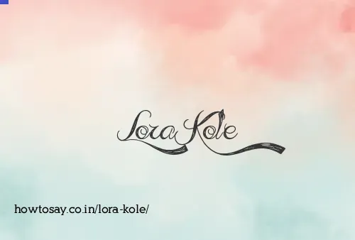 Lora Kole