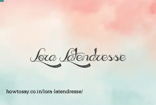 Lora Latendresse