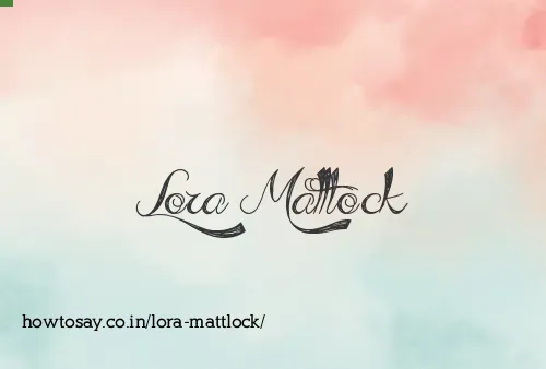 Lora Mattlock