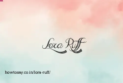 Lora Ruff
