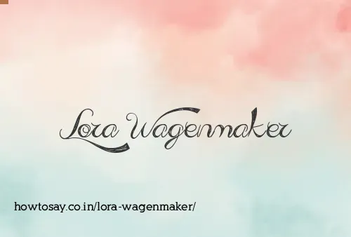 Lora Wagenmaker