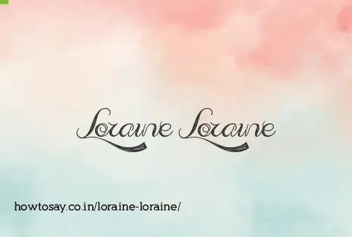 Loraine Loraine