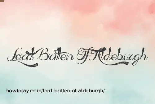 Lord Britten Of Aldeburgh