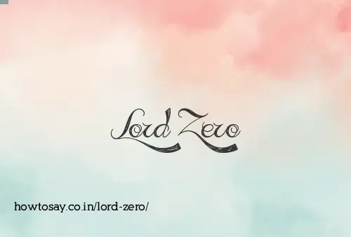 Lord Zero