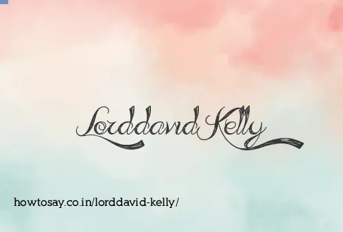 Lorddavid Kelly