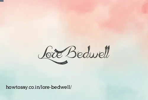 Lore Bedwell