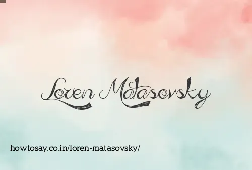 Loren Matasovsky