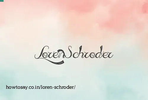 Loren Schroder