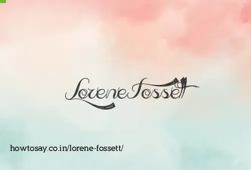 Lorene Fossett