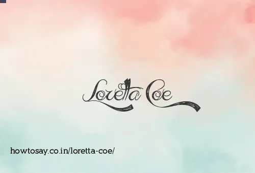 Loretta Coe