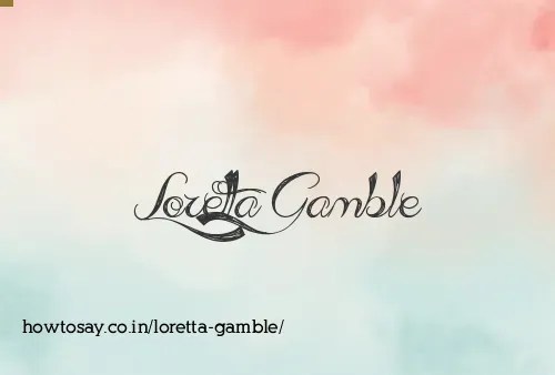 Loretta Gamble