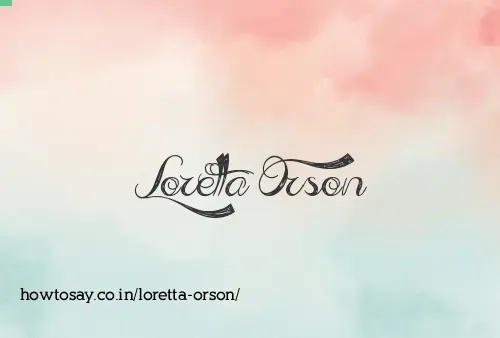 Loretta Orson