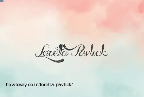 Loretta Pavlick