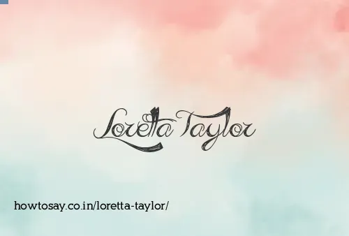 Loretta Taylor