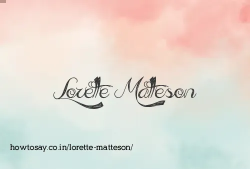 Lorette Matteson
