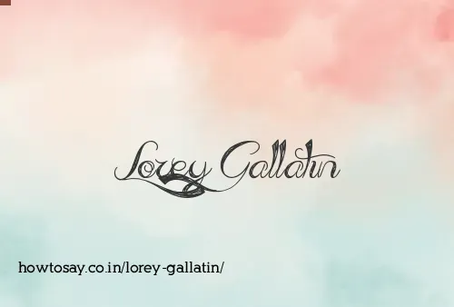 Lorey Gallatin
