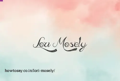 Lori Mosely