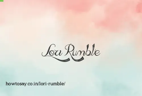 Lori Rumble