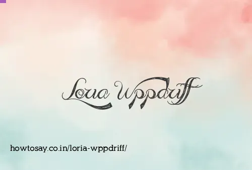 Loria Wppdriff