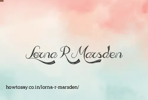 Lorna R Marsden