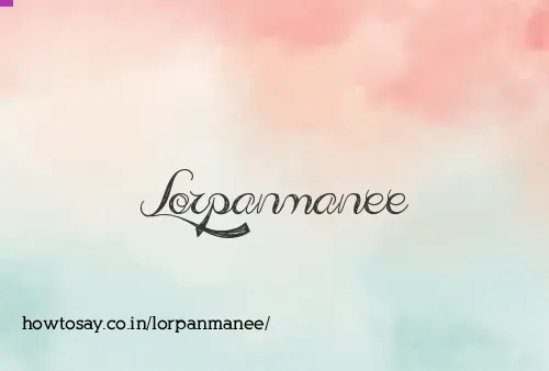 Lorpanmanee